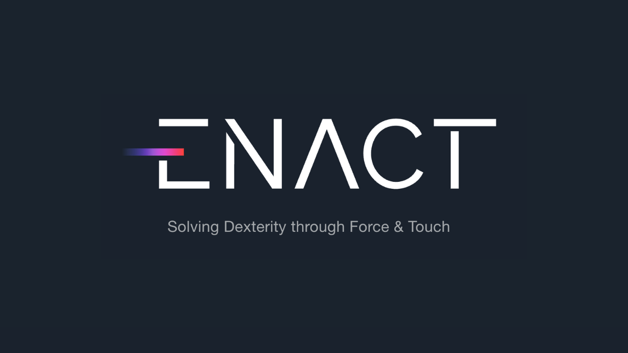 Logotipo corporativo de la empresa Enact Intelligence con texto corporativo Solving Dexterity through Force & Touch sobre fondo oscuro.